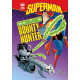 Superman :Cosmic Bounty Hunter by ''Blake,A. Hoena''